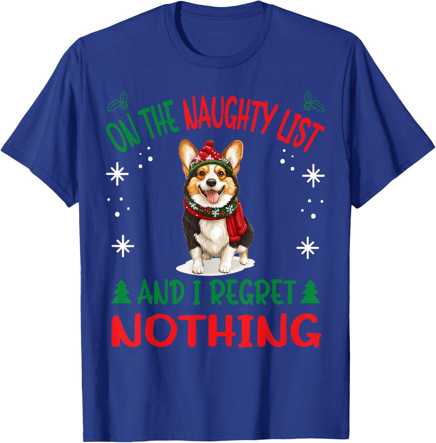 Cute Cardigan Welsh Corgi Dog Christmas On The Naughty List Women T-Shirt - T-Shirt | Royal