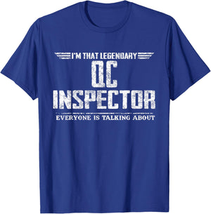 I'm That Legendary Qc Inspector T-Shirt - T-Shirt | Royal