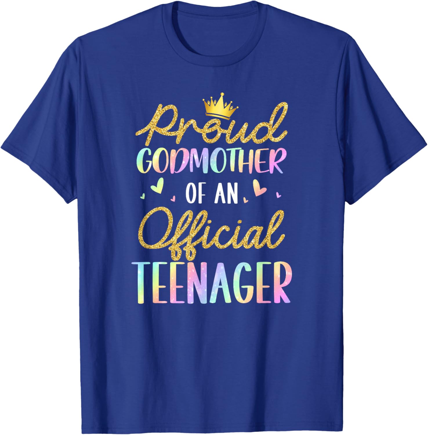 Proud Godmother of Official Teenager Birthday 13 Years Old T-Shirt - T-Shirt | Royal