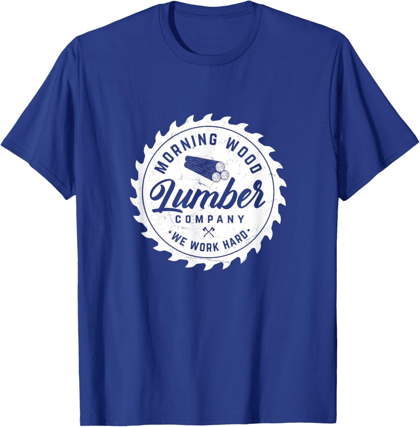 Retro Morning Wood Lumber Company Camping Woodman Small T-Shirt - T-Shirt | Royal