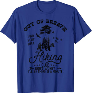 Out Of Breath Hiking Club Hiker Nature Lover T-Shirt - T-Shirt | Royal