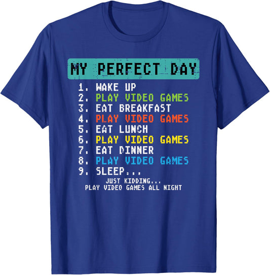 My Perfect Day Play Video Games Funny Gamer Men Boys Kids T-Shirt - T-Shirt | Royal