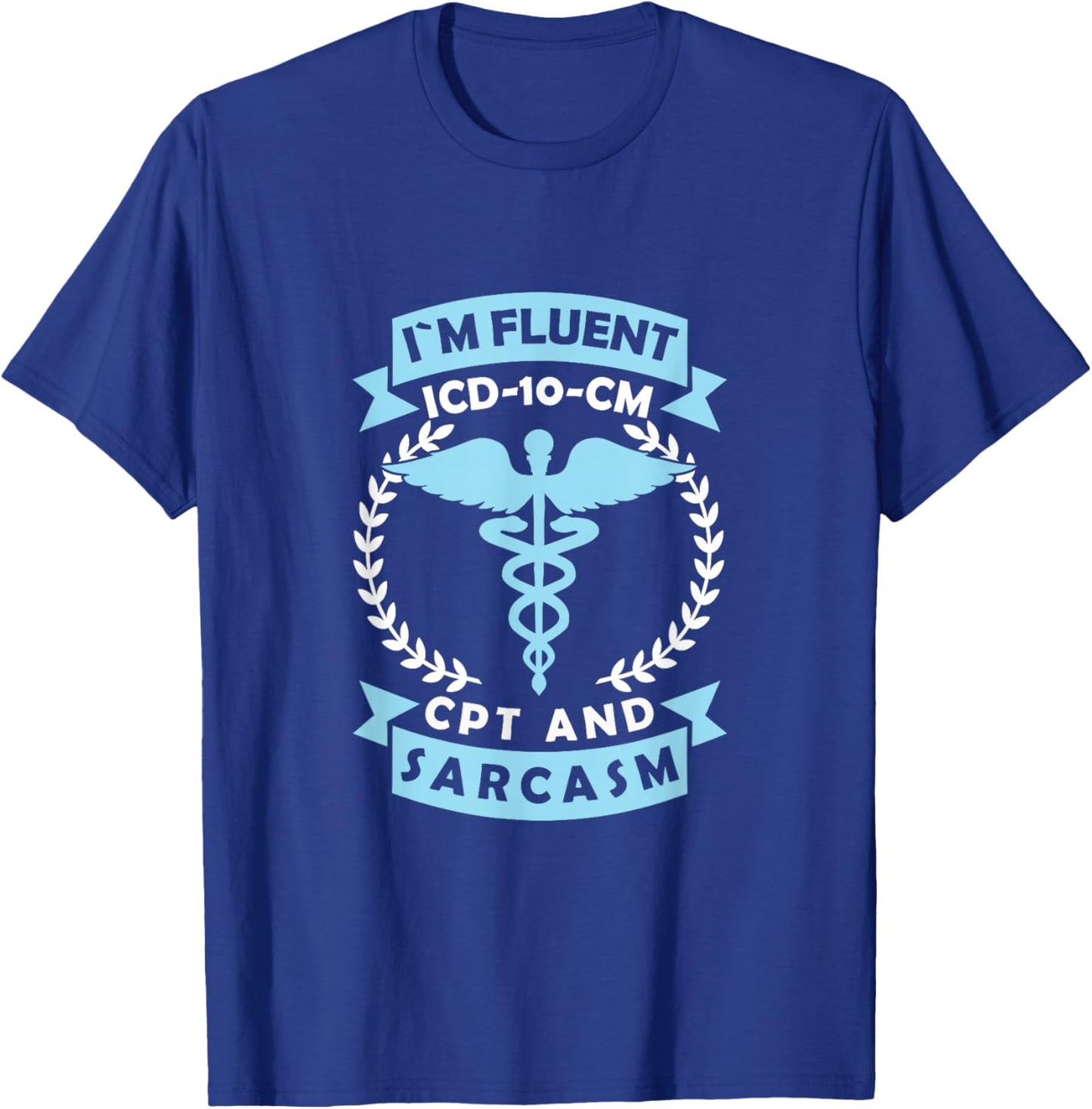 Medical Coding Medical Billing Clinical Coder T-Shirt - T-Shirt | Royal