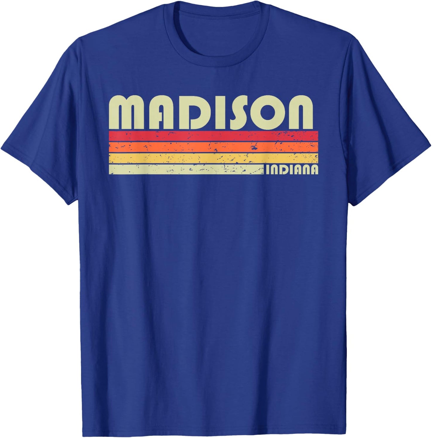MADISON IN INDIANA Funny City Home Roots Gift Retro 70s 80s T-Shirt - T-Shirt | Royal