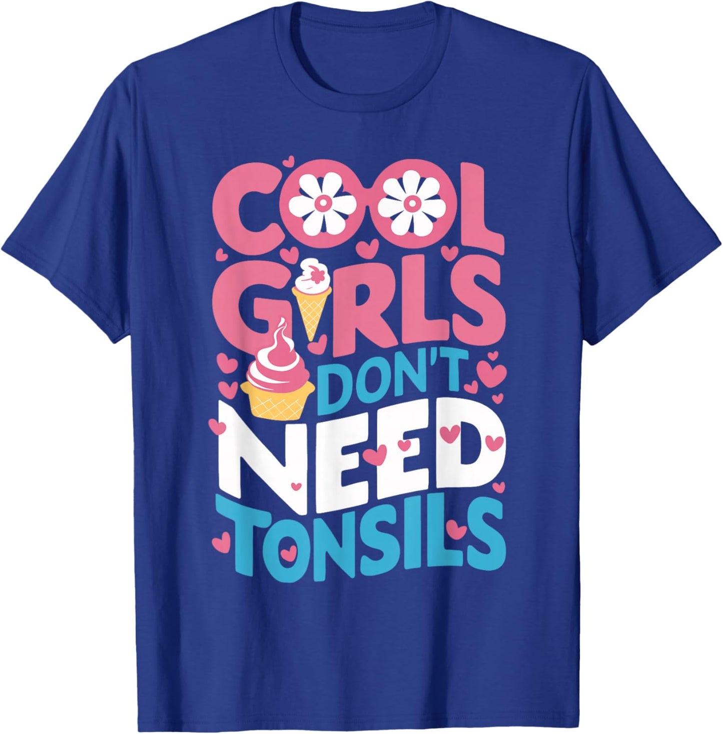 Tonsils Out Tonsillectomy Recovery Girls Women Get Well Soon T-Shirt - T-Shirt | Royal