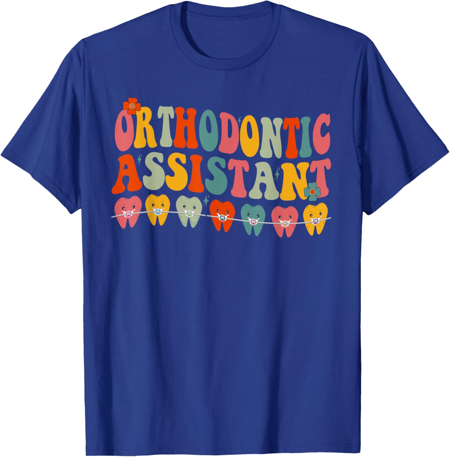 Orthodontist Assistant Design Orthodontic Assistant Groovy T-Shirt - T-Shirt | Royal
