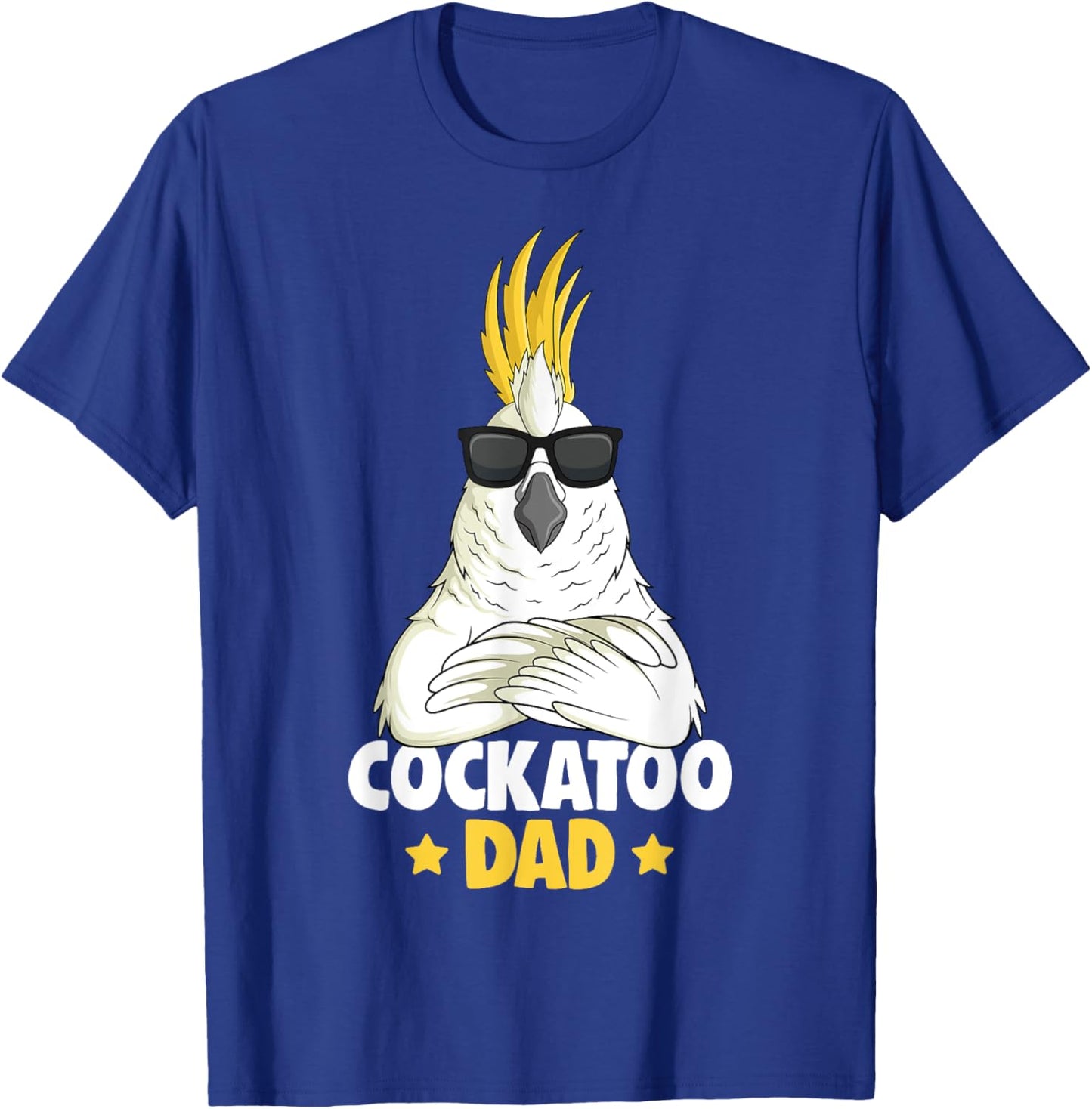 Cockatoo Dad Parrot Bird T-Shirt - T-Shirt | Royal