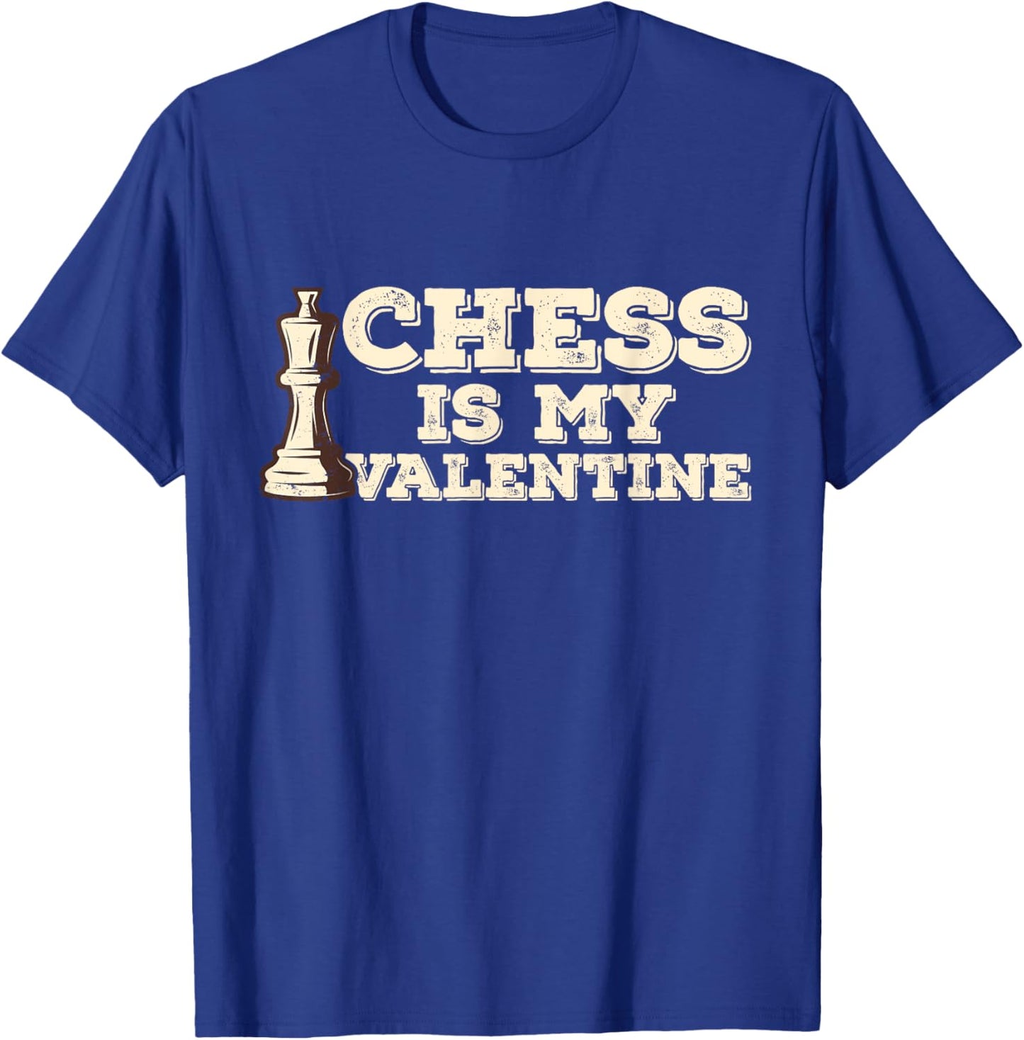Chess Is My Valentine Pawn Star Chessboard Humor Graphic T-Shirt - T-Shirt | Royal