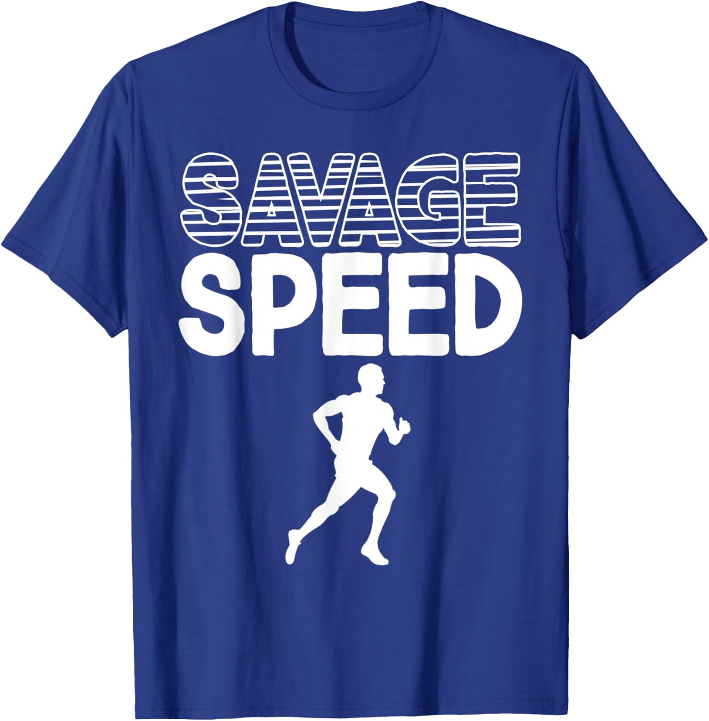 Savage Speed Boys Track Runner Men Athlete Sports Fun Gift T-Shirt - T-Shirt | Royal