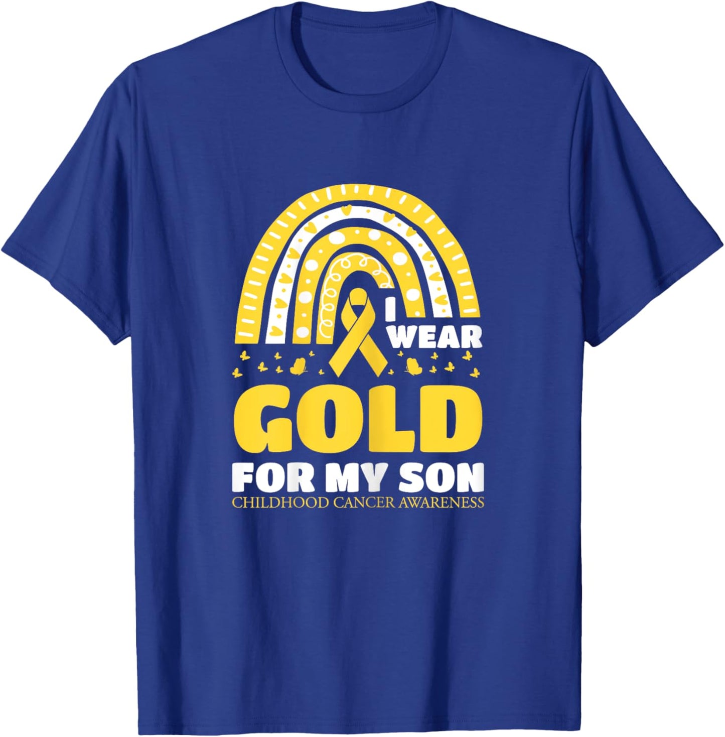I Wear Gold For My Son Childhood Cancer Awareness Women T-Shirt - T-Shirt | Royal