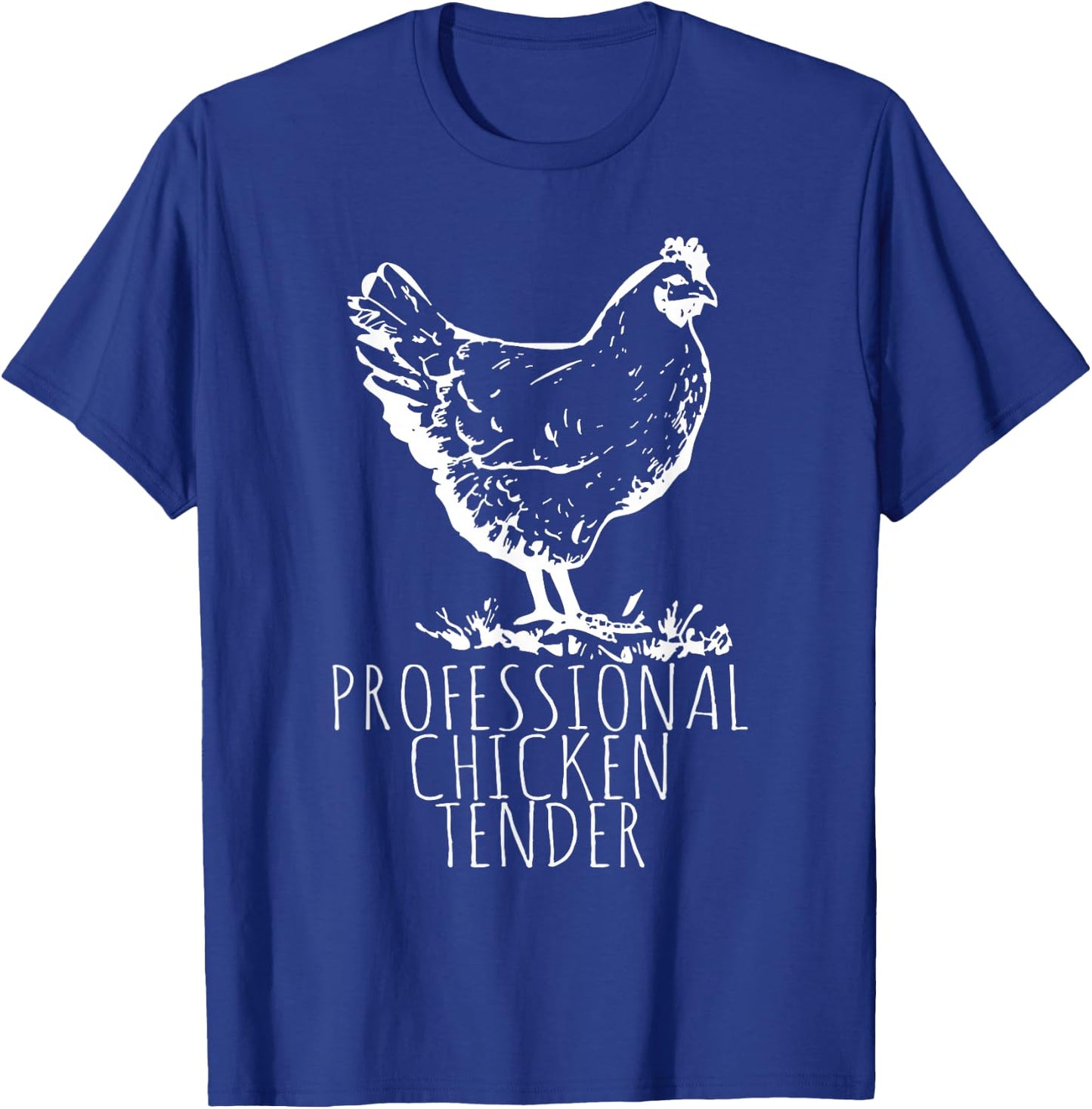 Professional Chicken Tender Crazy Chicken Lady T-Shirt - T-Shirt | Royal