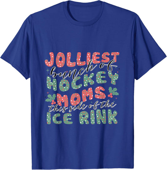 Jolliest Bunch Of Mom In The Ice Rink, Hockey Mom Christmas T-Shirt - T-Shirt | Royal