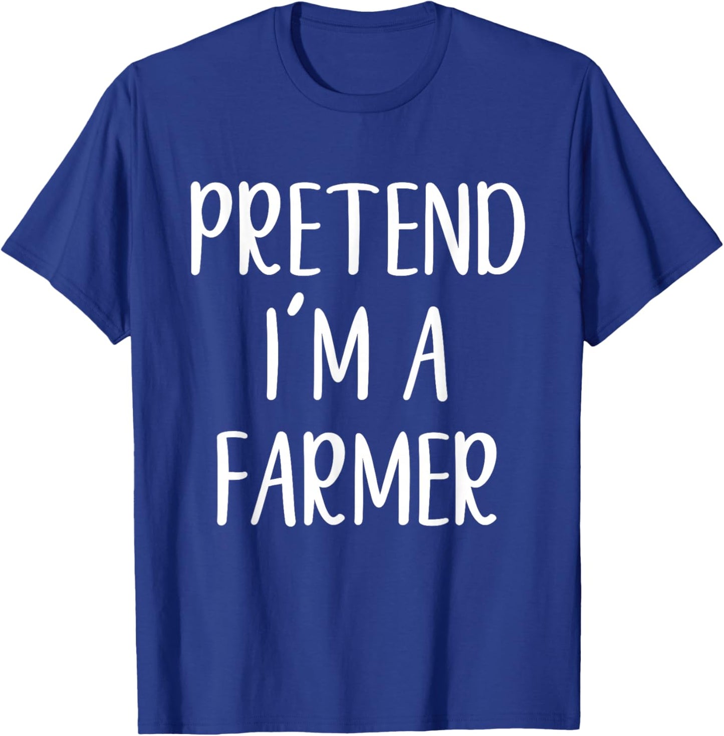Pretend I'm A Farmer Costume Halloween Funny Easy Adult Kid T-Shirt - T-Shirt | Royal