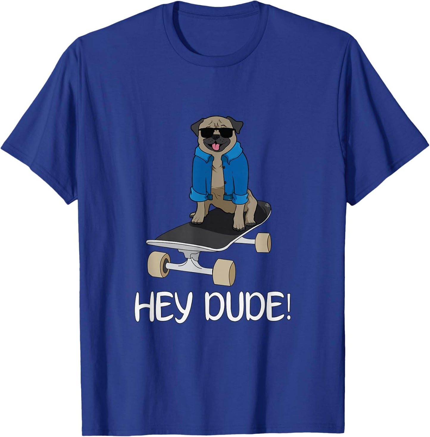 Oliver's Designs Pug On A Skateboard Hey Dude! -Adults Black T-Shirt - T-Shirt | Royal