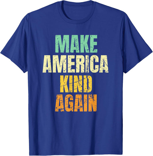 Vintage Make America Kind Again T-Shirt - T-Shirt | Royal