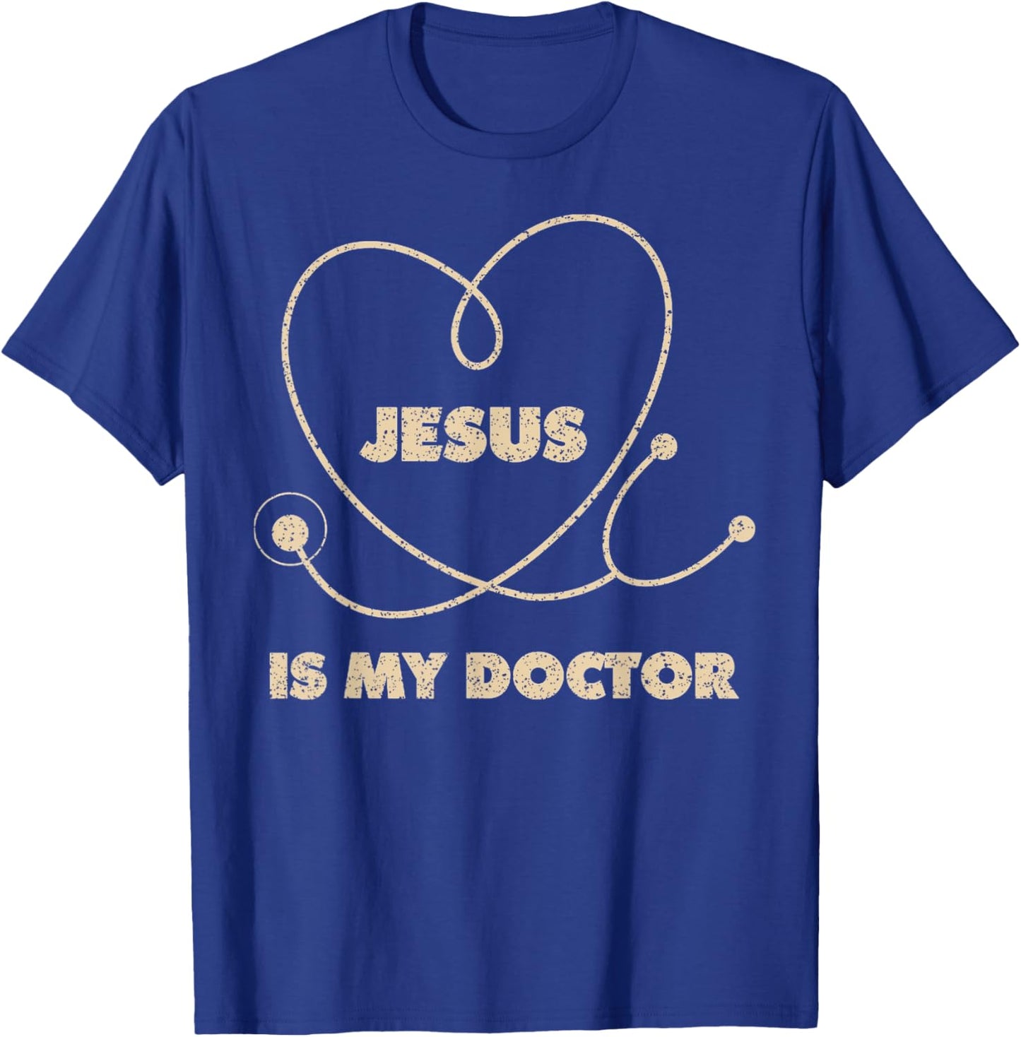 Vintage Jesus Is My Doctor T Shirt Doctor Jesus T-Shirt - T-Shirt | Royal