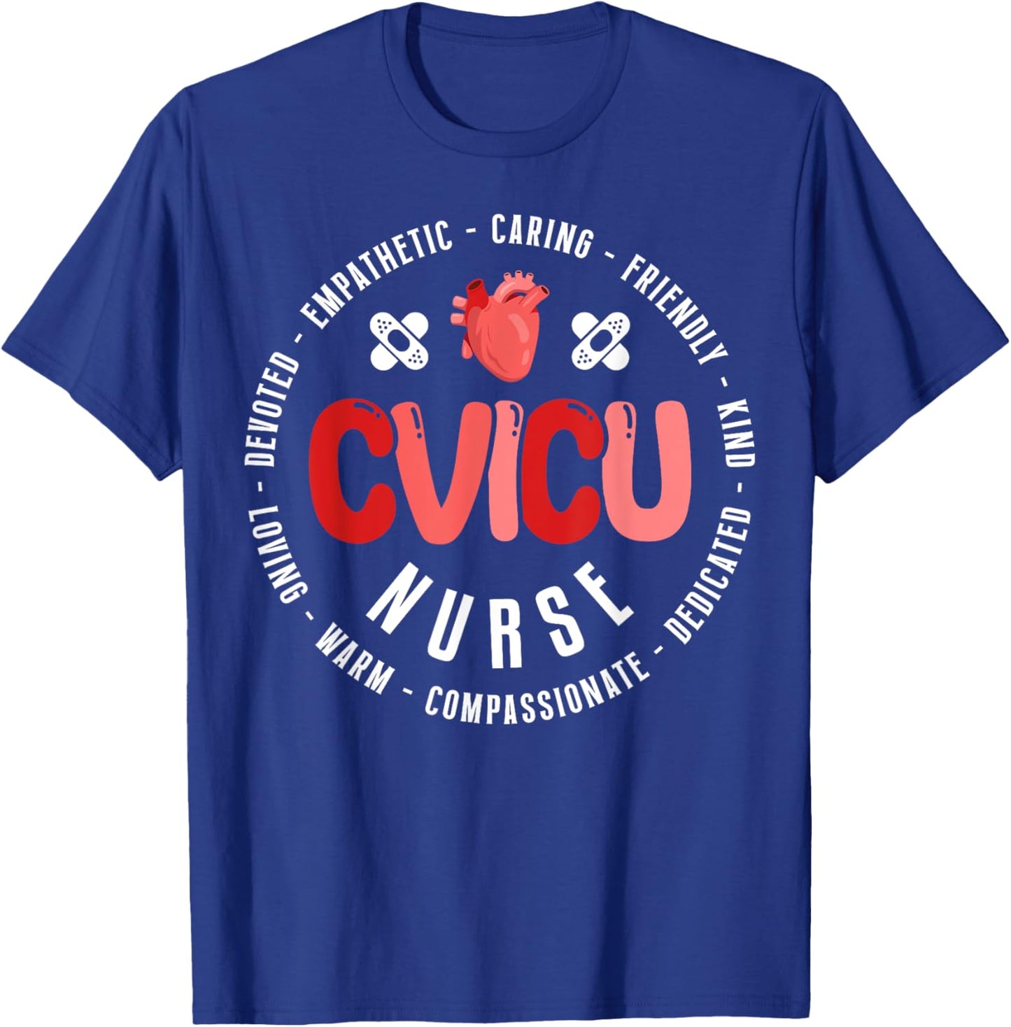 CVICU Nurse Appreciation Cardiovascular Intensive Care Unit T-Shirt - T-Shirt | Royal