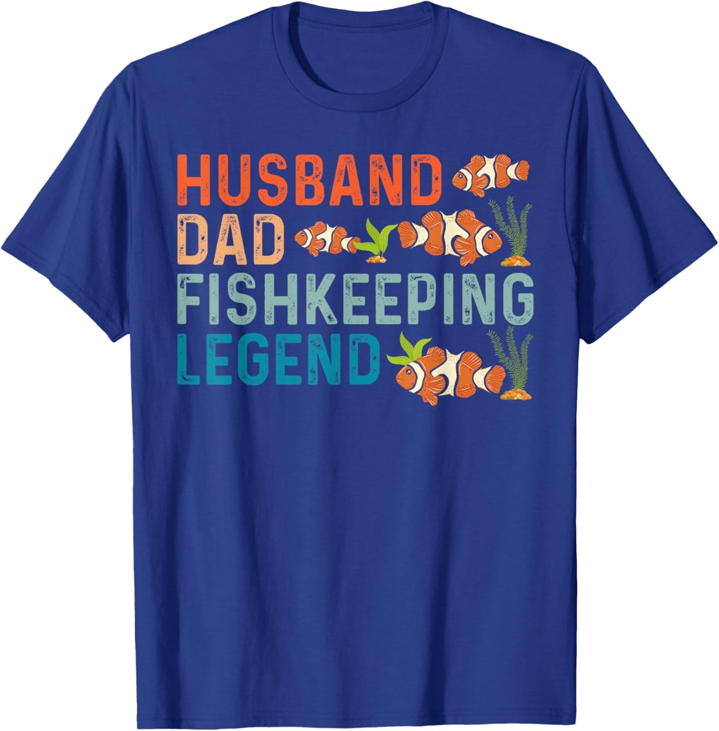 Saltwater Aquarium dad,father, Husband Dad Fishkeeping T-Shirt - T-Shirt | Royal