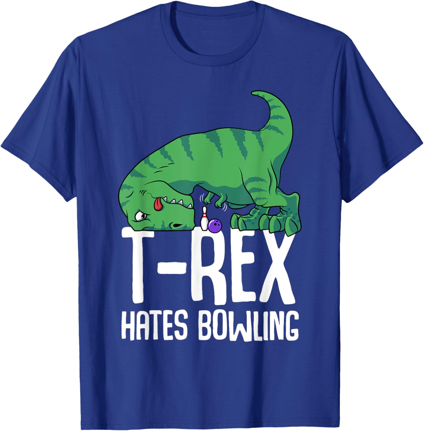 Funny T-Rex Hates Bowling Gym Short Arms Dino Lover TRex T-Shirt - T-Shirt | Royal