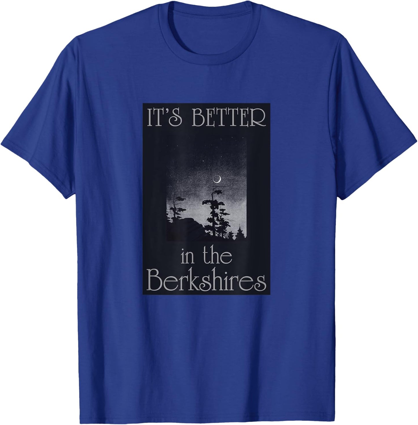 Berkshires Travel Souvenir It's Better In The Berkshires MA T-Shirt - T-Shirt | Royal