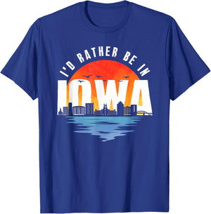 I'd Rather Be In Iowa T-Shirt - T-Shirt | Royal