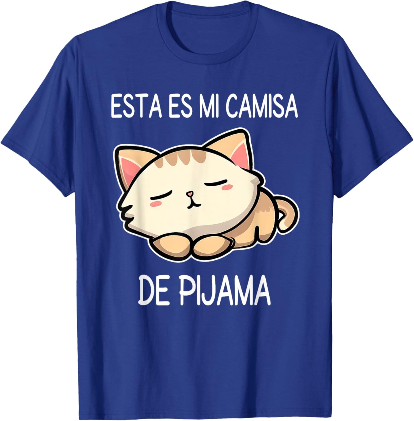 Sleepy Cat Pyjamas Spanish Pijama Cute Sleeping Cat Women Girls Kids T-Shirt - T-Shirt | Royal