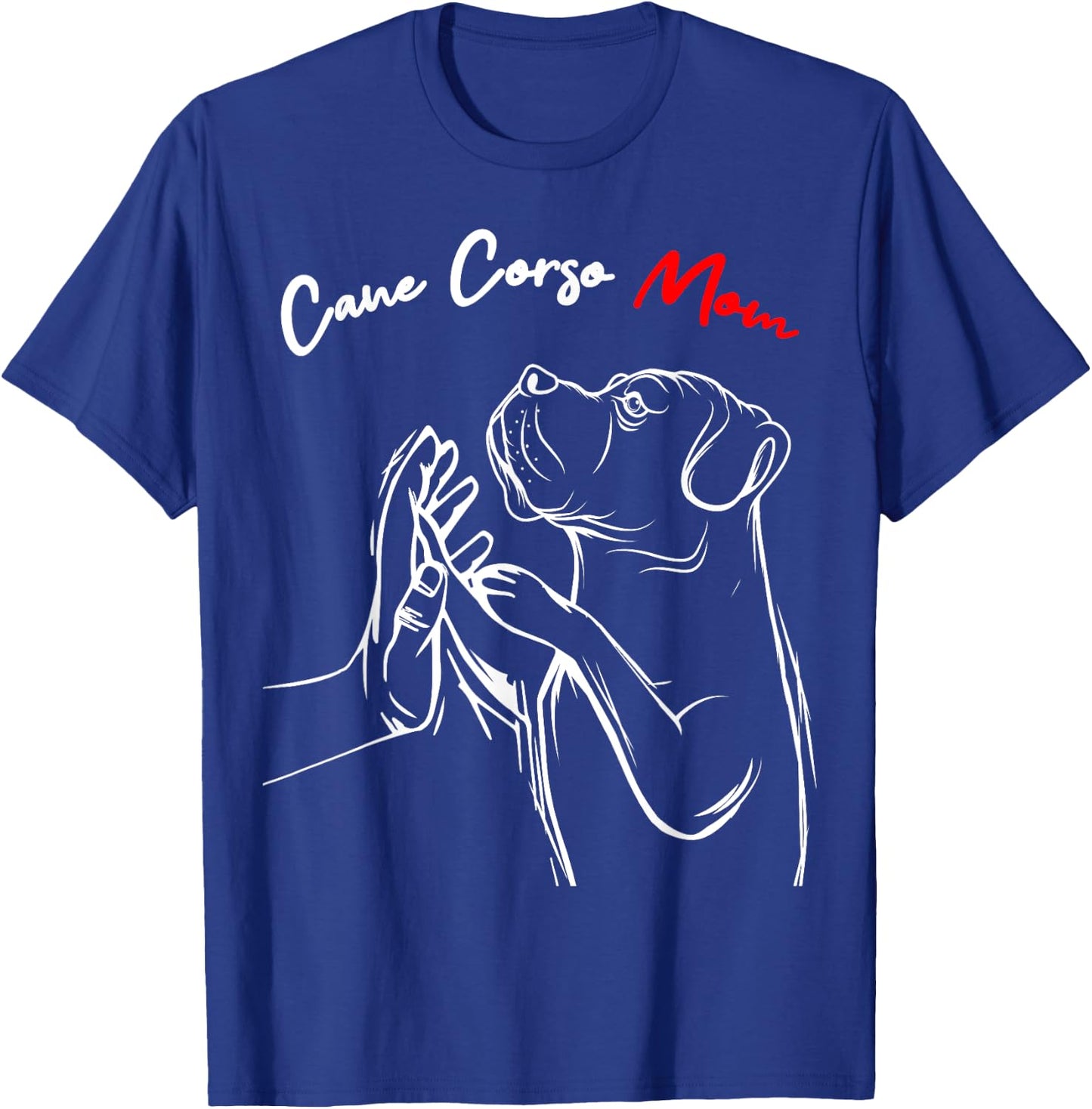 Cane Corso Mom Italian Mastiff Dog Women T-Shirt - T-Shirt | Royal