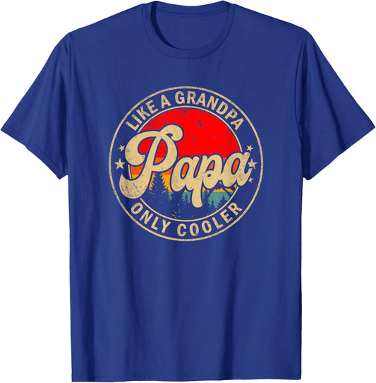 Papa Like A Grandpa Only Cooler Father's Day for Grandpa T-Shirt - T-Shirt | Royal