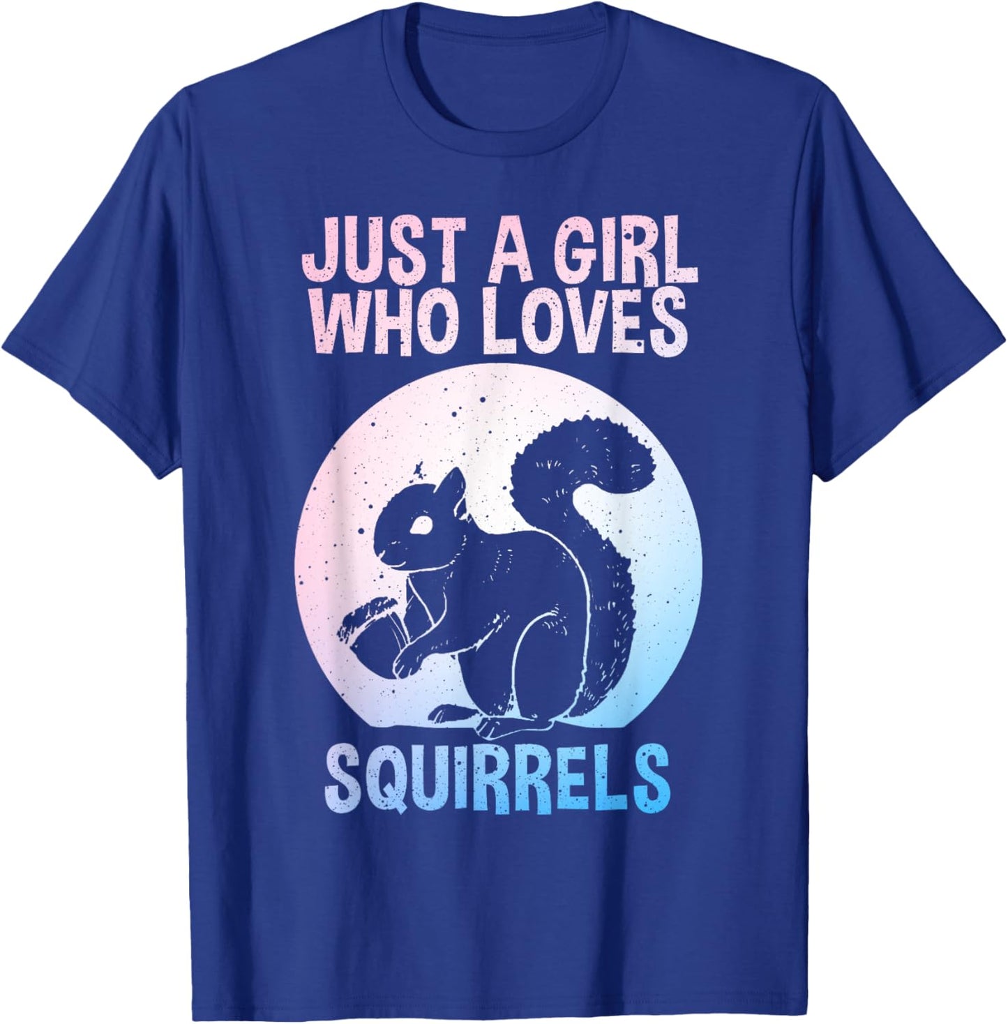 Funny Squirrel Designs For Girls Women Mom Chipmunk Lovers T-Shirt - T-Shirt | Royal