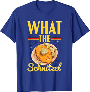 What the Schnitzel Pun for a Vienna Schnitzel Lover T-Shirt - T-Shirt | Royal