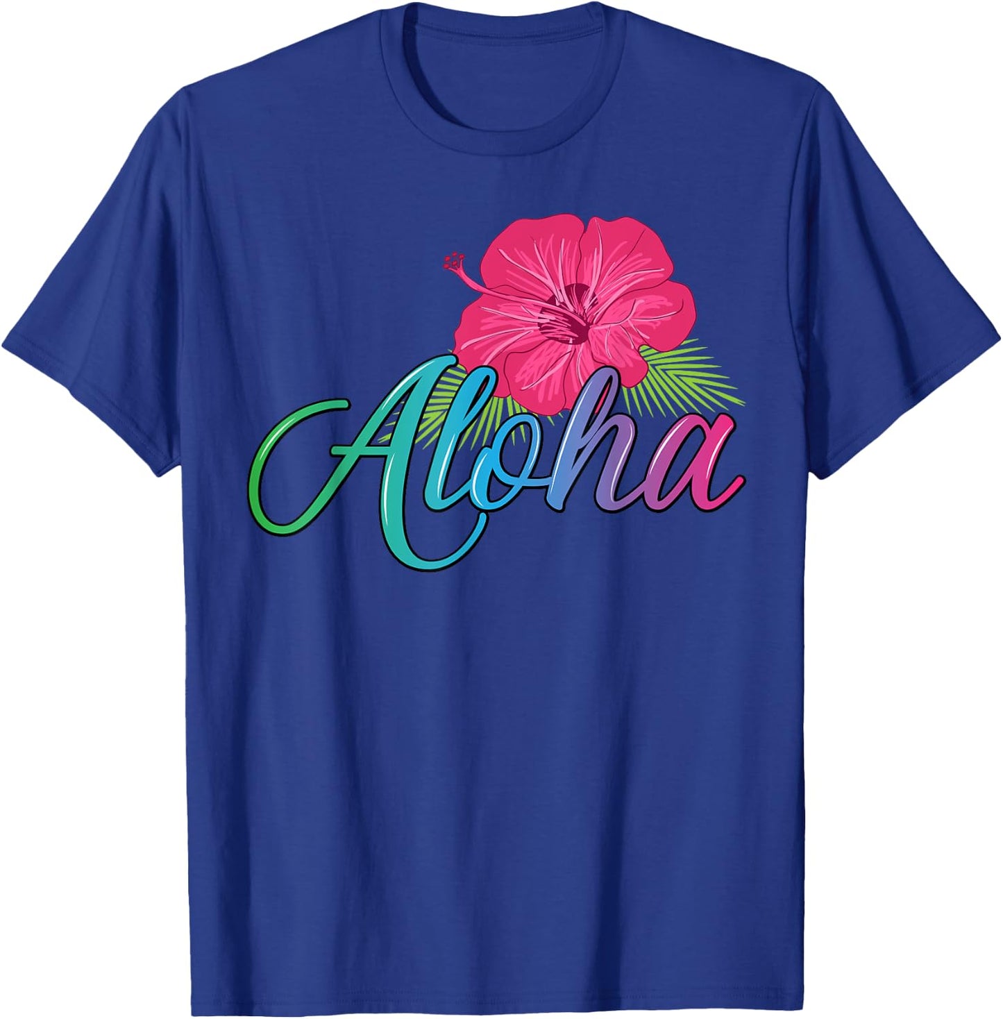 Aloha Hawaii from the island - Feel the Aloha Flower Spirit! T-Shirt - T-Shirt | Royal