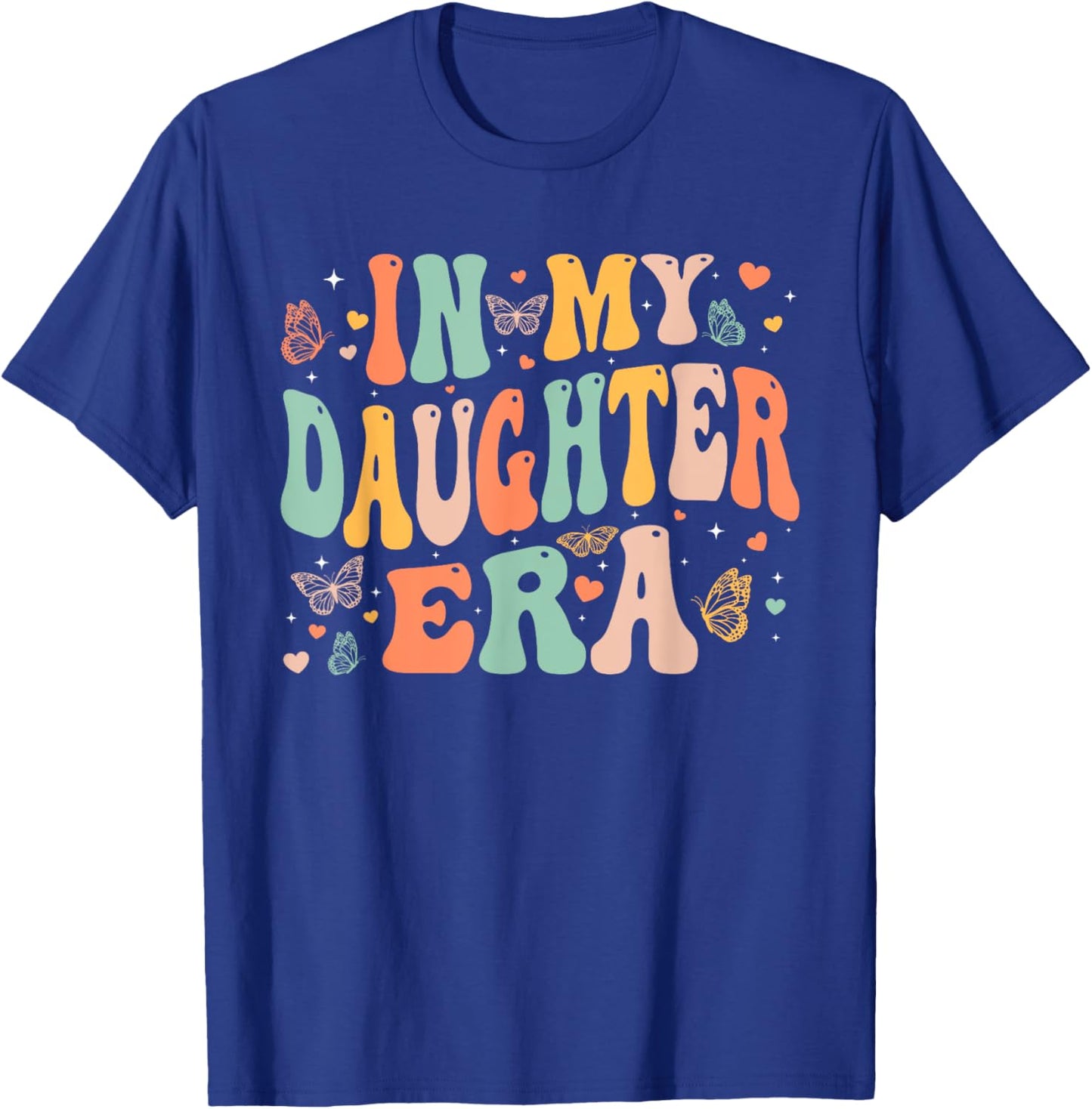 Retro Groovy In My Daughter Era Mother's Day Kids Girls T-Shirt - T-Shirt | Royal