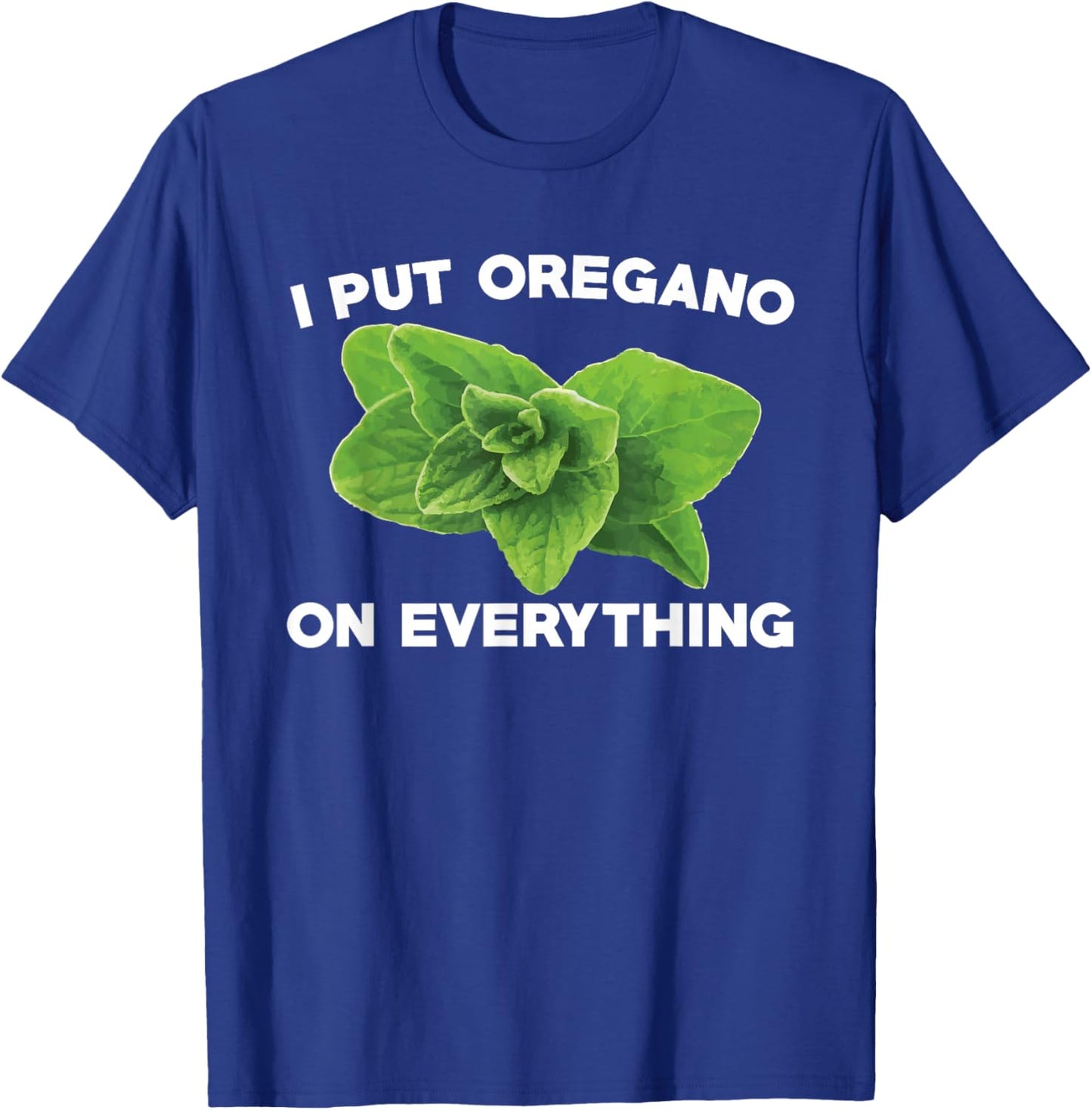 Funny Oregano Lovers Apparel Garden Herbs T-Shirt - T-Shirt | Royal