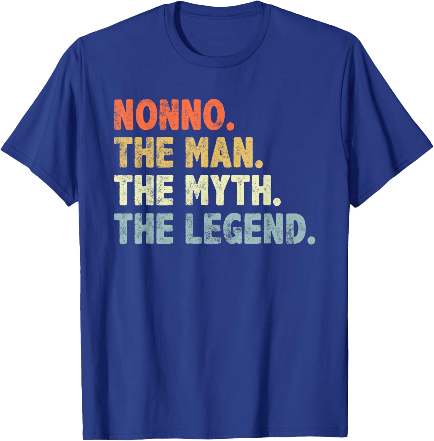 Nonno The Man Myth Legend Father’s day Gift Dad Grandpa T-Shirt - T-Shirt | Royal