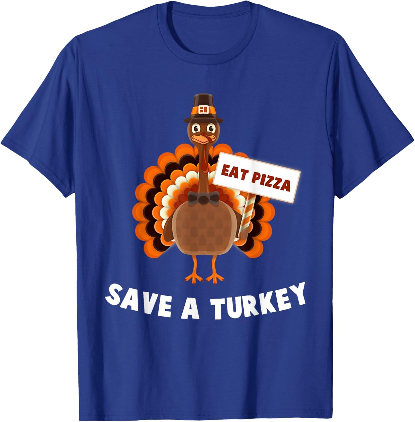 Turkey Eat Pizza Funny Thanksgiving T-Shirt - T-Shirt | Royal