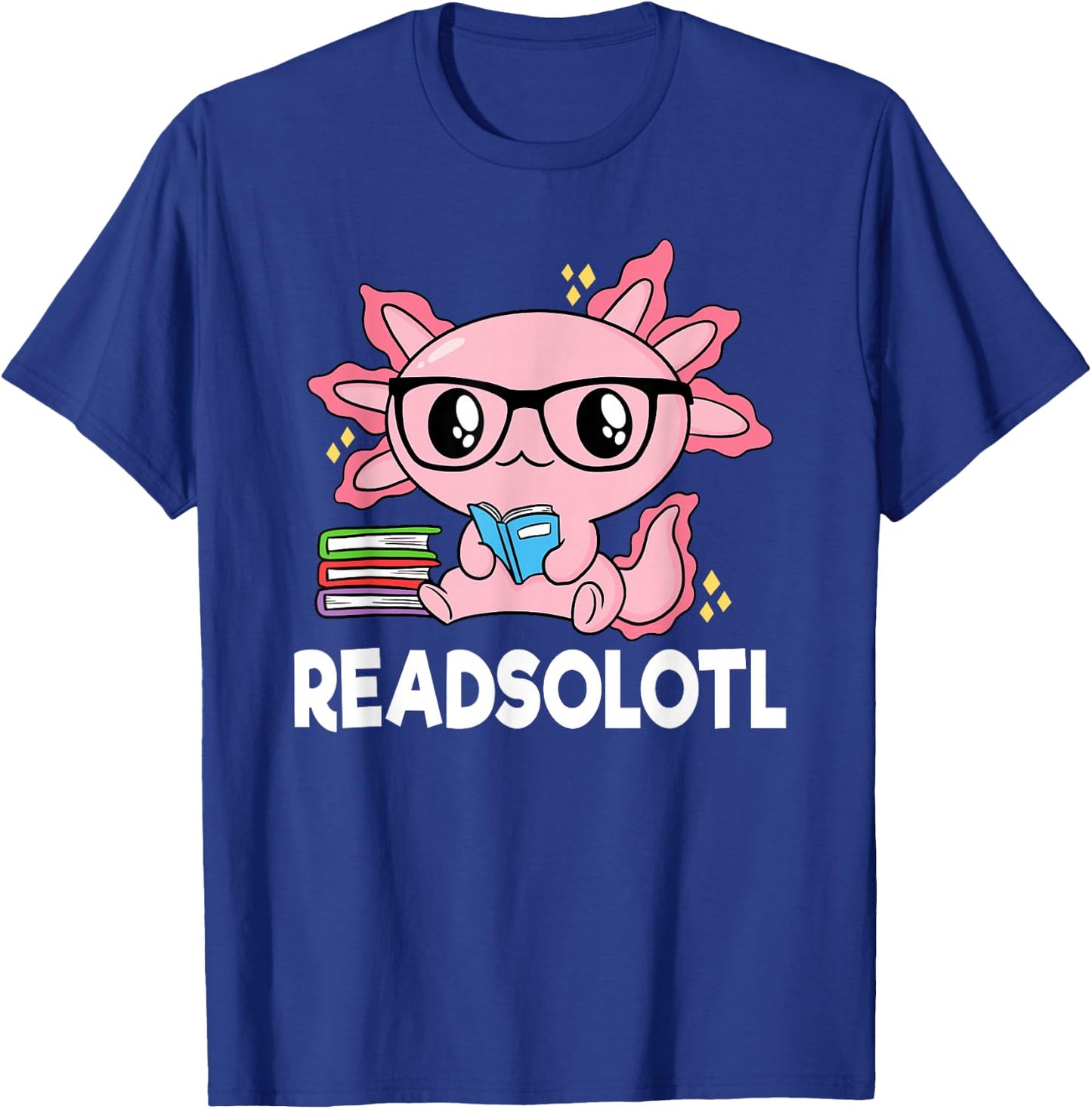 Readsolotl Pink Kawaii Axolotl Book Lover Funny Reading T-Shirt - T-Shirt | Royal