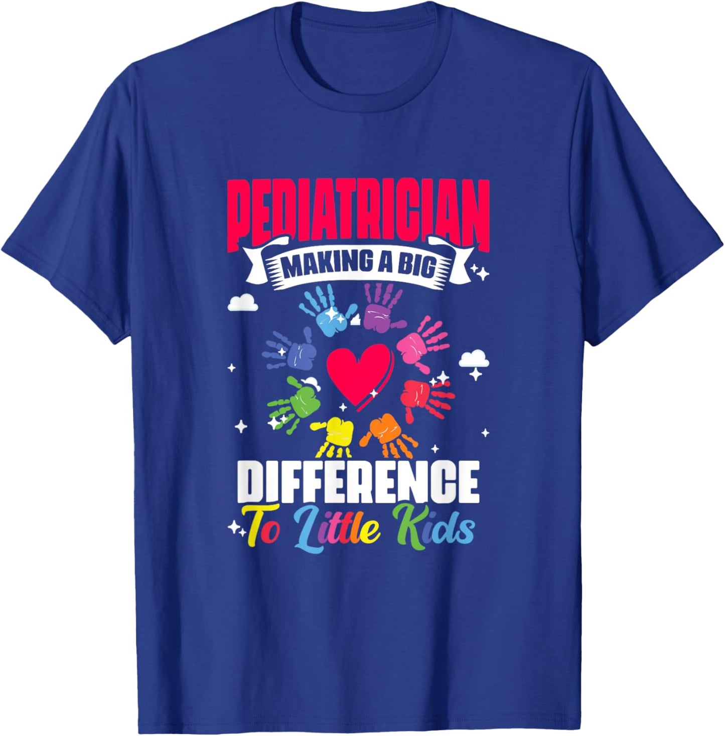 Pediatrician Difference Pediatrician Nurse Peds Pediatric T-Shirt - T-Shirt | Royal
