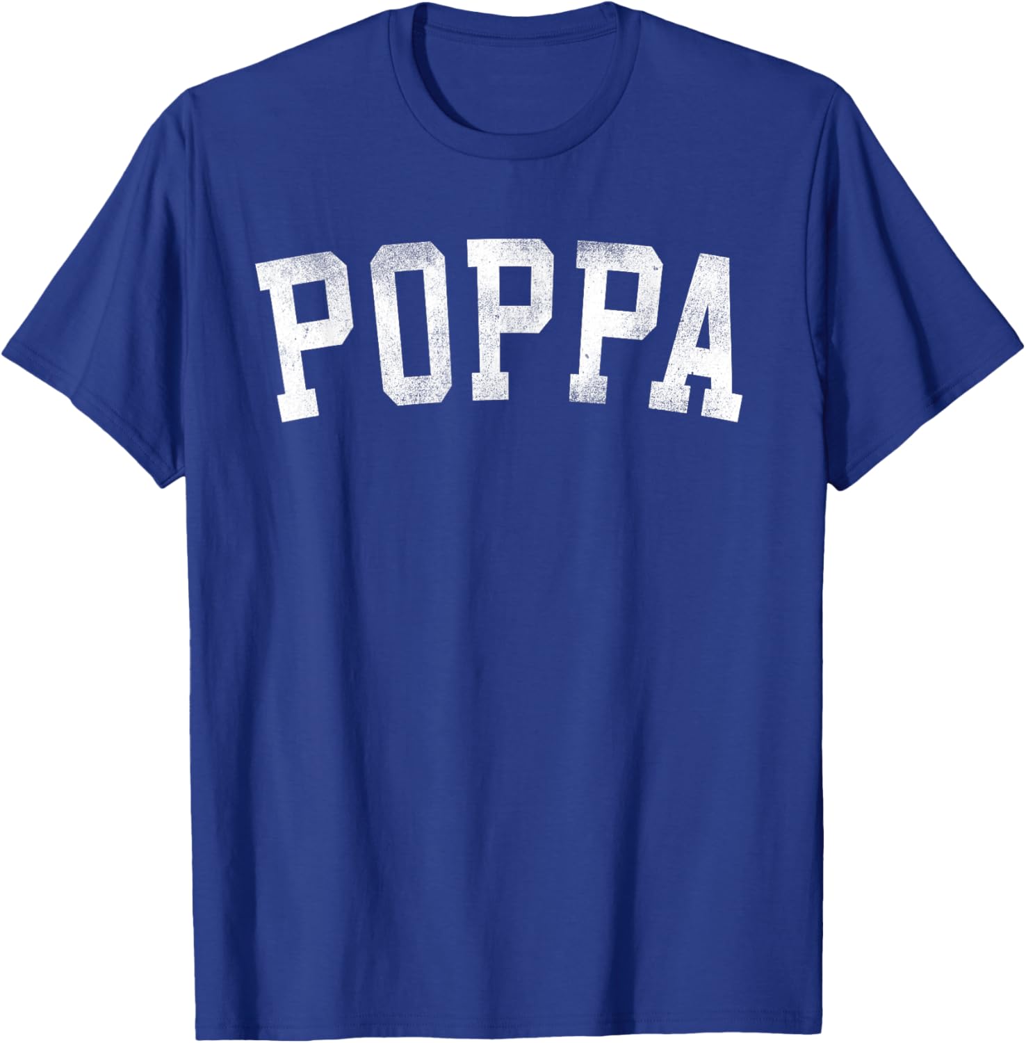 Poppa - Classic Bold Font Father's Day Poppa T-Shirt - T-Shirt | Royal