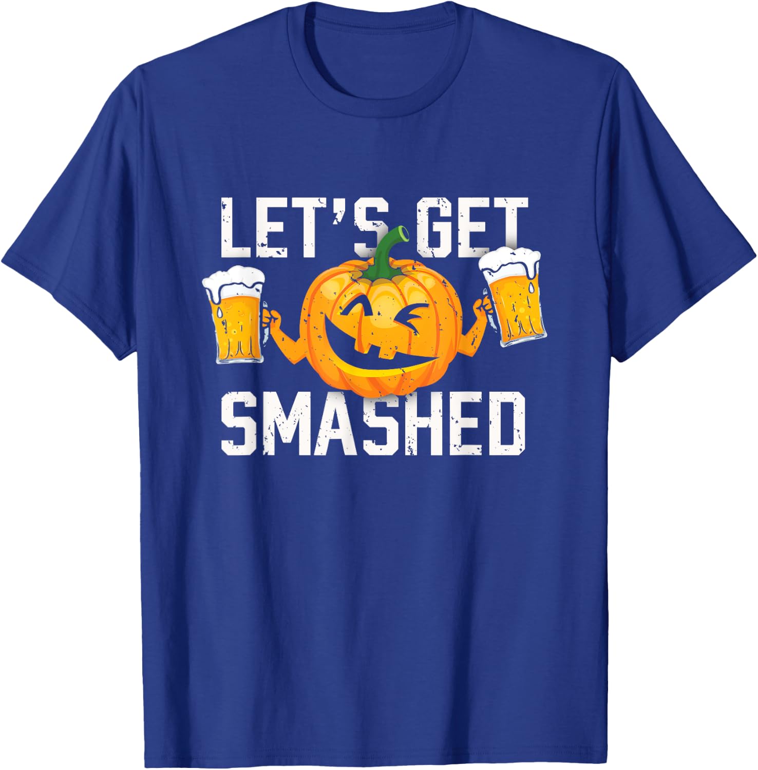 Lets Get Smashed Funny Pumpkin Beer Halloween Costume T-Shirt - T-Shirt | Royal
