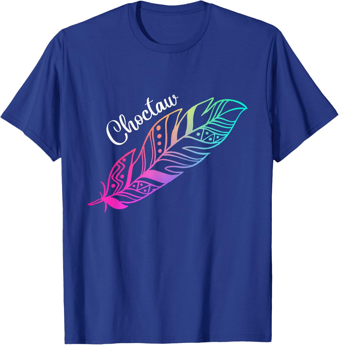 Indigenous Feather Native American Choctaw Tribe T-Shirt - T-Shirt | Royal