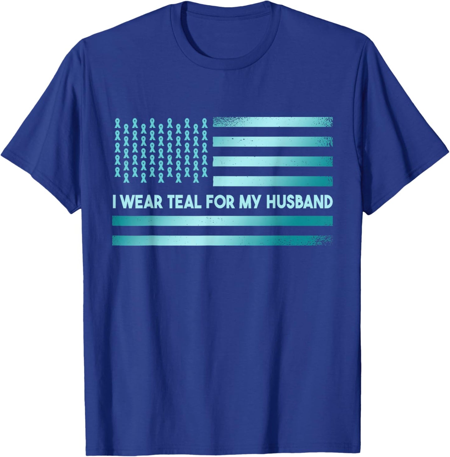 I Wear Teal For My Husband | PTSD Awareness T-Shirt - T-Shirt | Royal