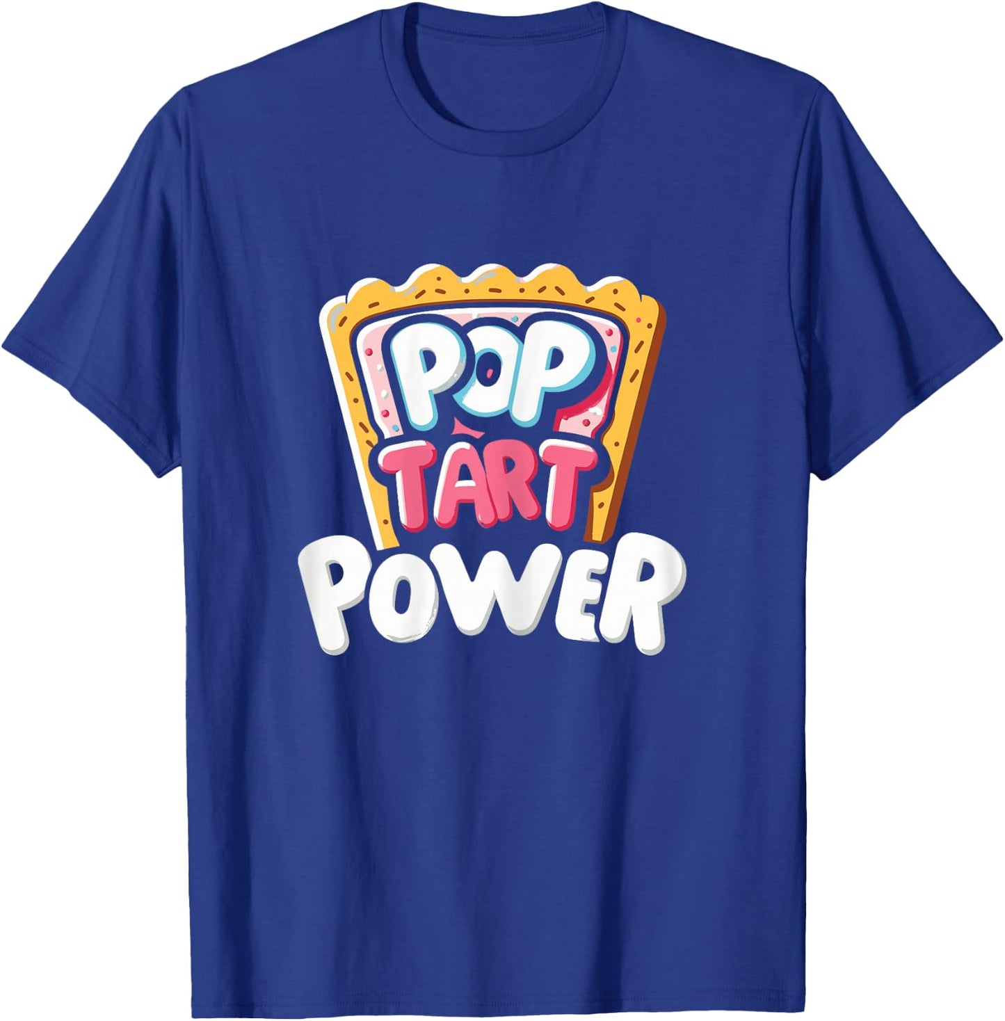 Pop Tart Power! Funny Toaster Pastry Gym Workout T-Shirt - T-Shirt | Royal