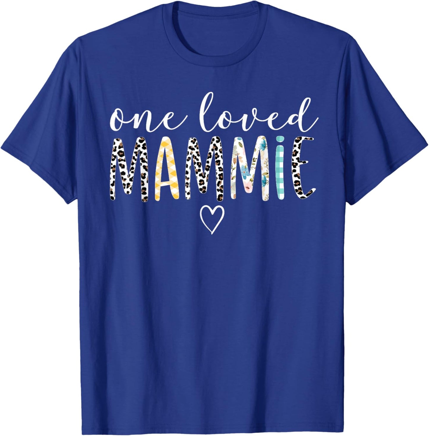 Mammie Gifts Women One Loved Mammie Mother's Day T-Shirt - T-Shirt | Royal