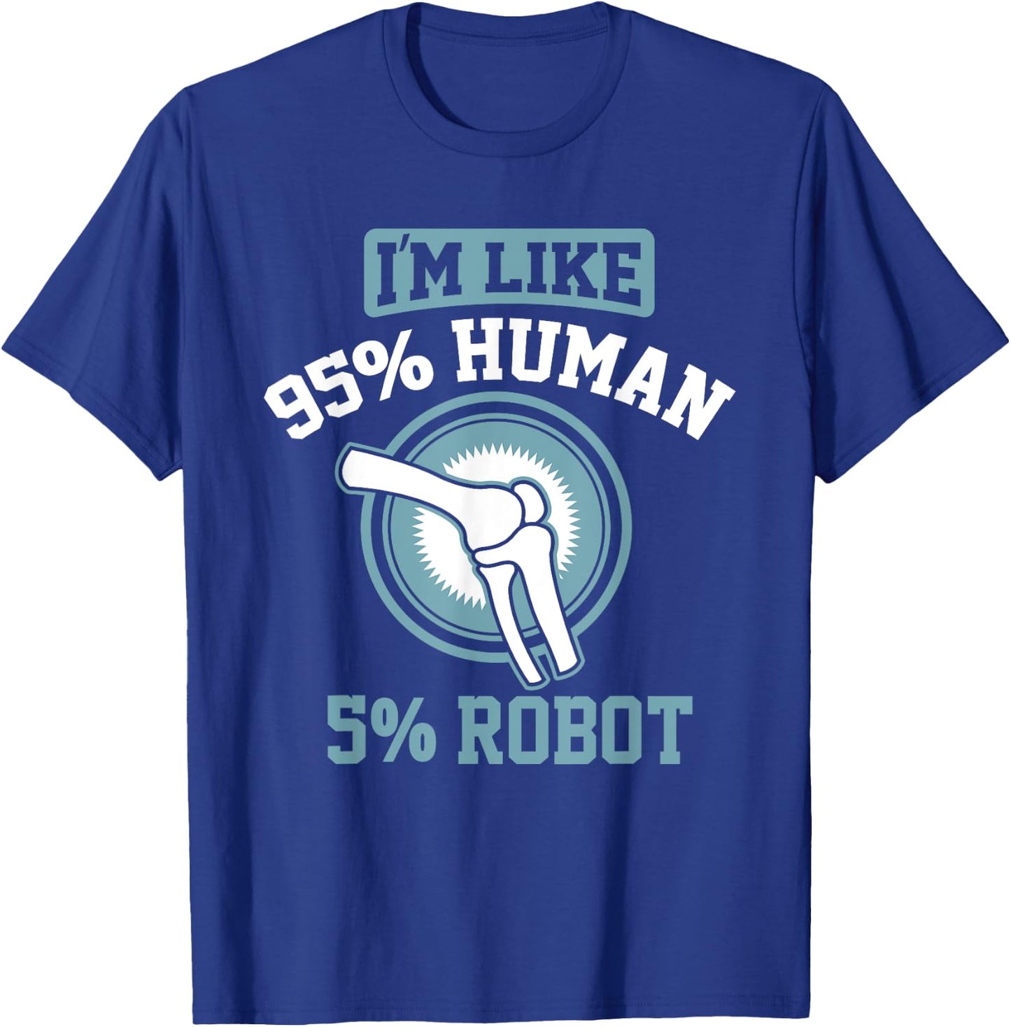 Funny Titanium Knee Replacement Bionic Surgery Get Well Gift T-Shirt - T-Shirt | Royal