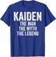 Kaiden The Man The Myth The Legend Shirt First Name Kaiden T-Shirt - T-Shirt | Royal