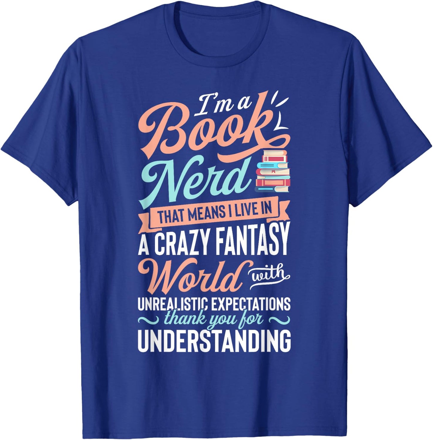 I'm a Book Nerd T shirt Bookworm Reading Books Funny Gift T-Shirt - T-Shirt | Royal
