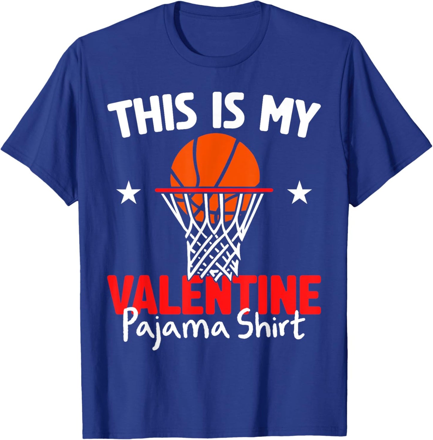 Valentine’s Day Basketball Boys This Is My Valentine Pajama T-Shirt - T-Shirt | Royal