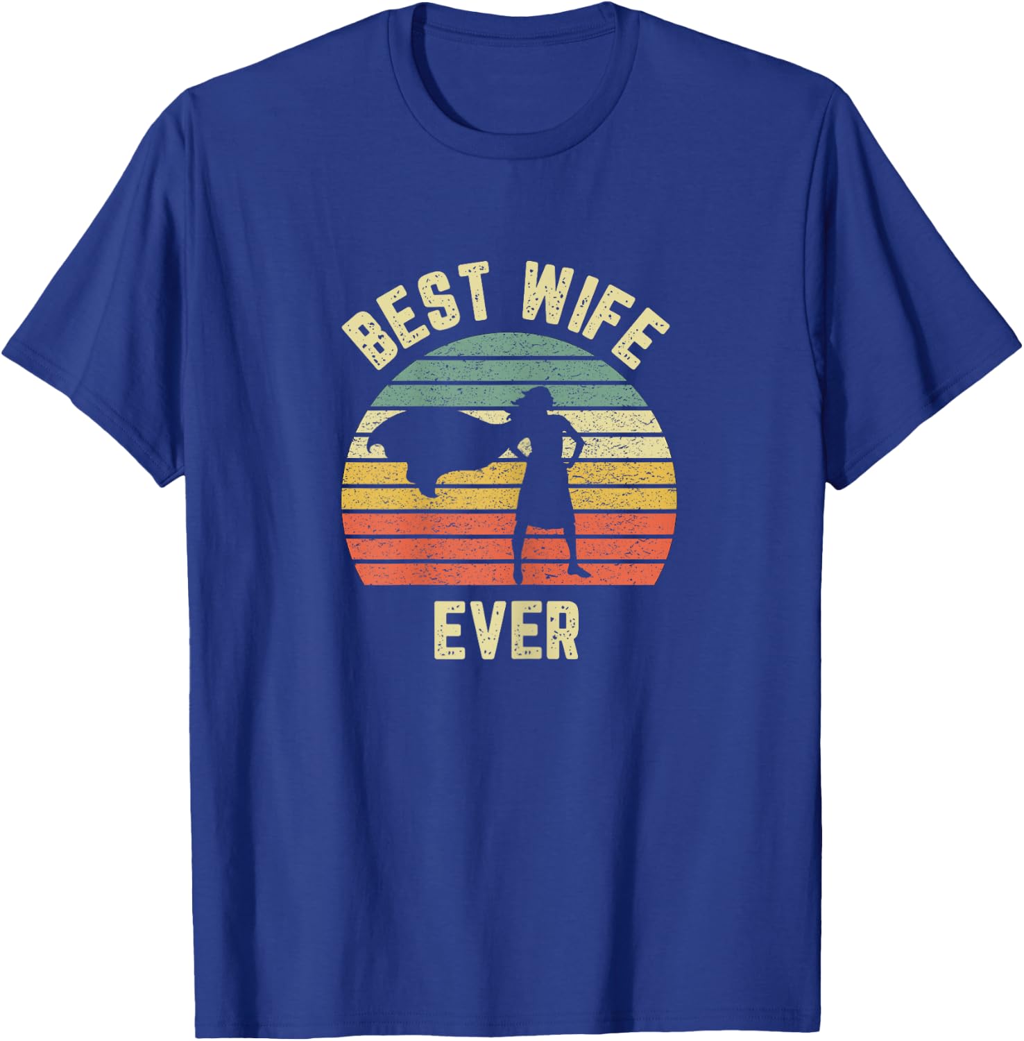 Vintage Best Wife Ever Holiday Gift Superhero Fun Graphic T-Shirt - T-Shirt | Royal