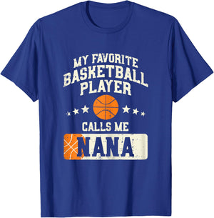 My Favorite Basketball Player Calls Me Nana Grandma Women T-Shirt - T-Shirt | Royal
