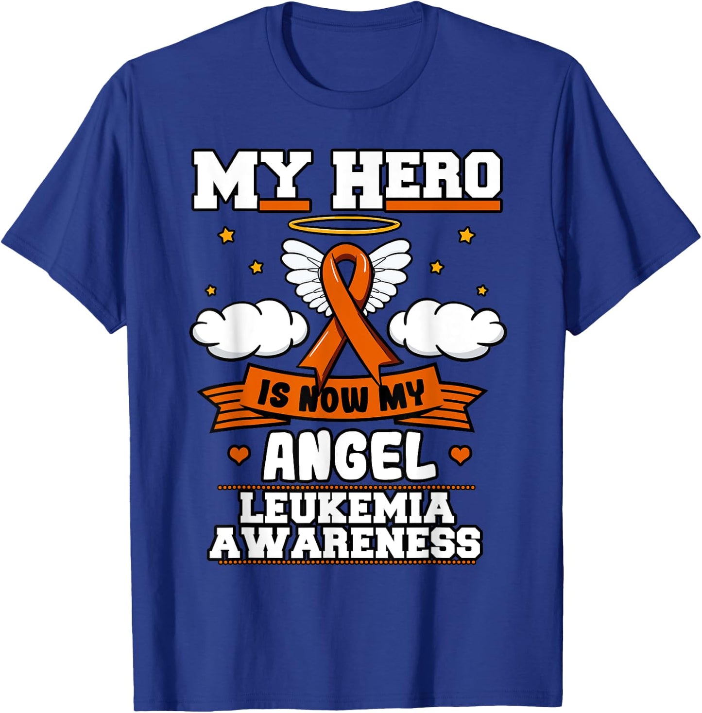 My Hero Is Now My Angel Leukemia Green Ribbon Clouds T-Shirt - T-Shirt | Royal